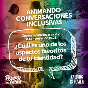 A speech bubble asking, "¿Cuál es uno de los aspectos favoritos de tu identidad? "